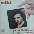 Miki Jevremovic - Za Zaljubljene I Za Mene / Diskoton